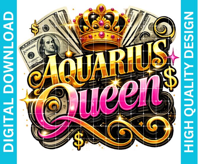 Aquarius Queen Birthday PNG Zodiac Queen Design Sublimation Party Shirt Printable Instant Download