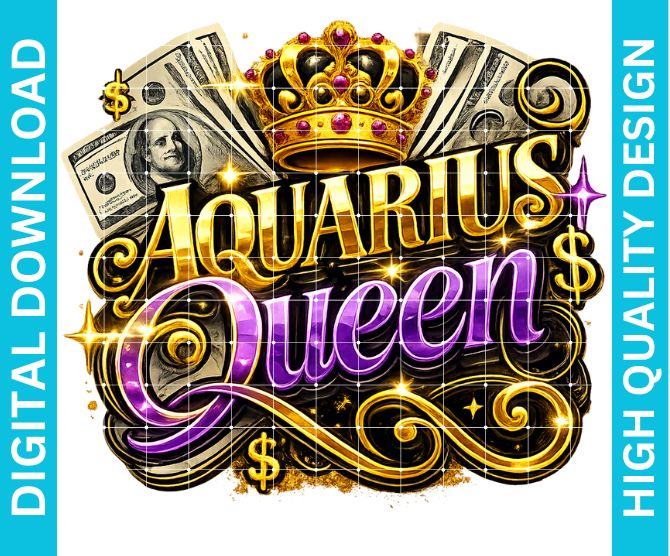 Aquarius Queen Birthday PNG Zodiac Queen Design Sublimation Party Shirt Printable Instant Download