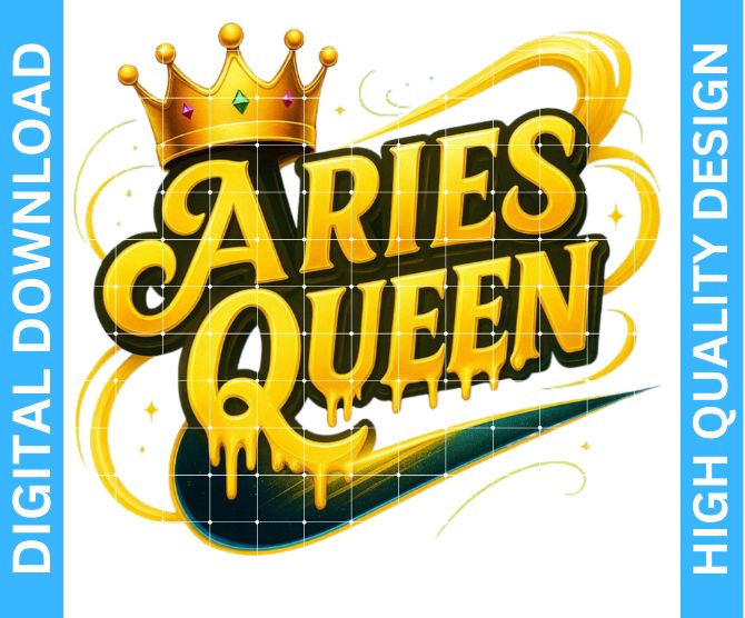 ♈👑 Aries Queen Birthday PNG – High Quality Sublimation & DTF/DTG Digital Download | Transparent Background | Digital Kreative Favors