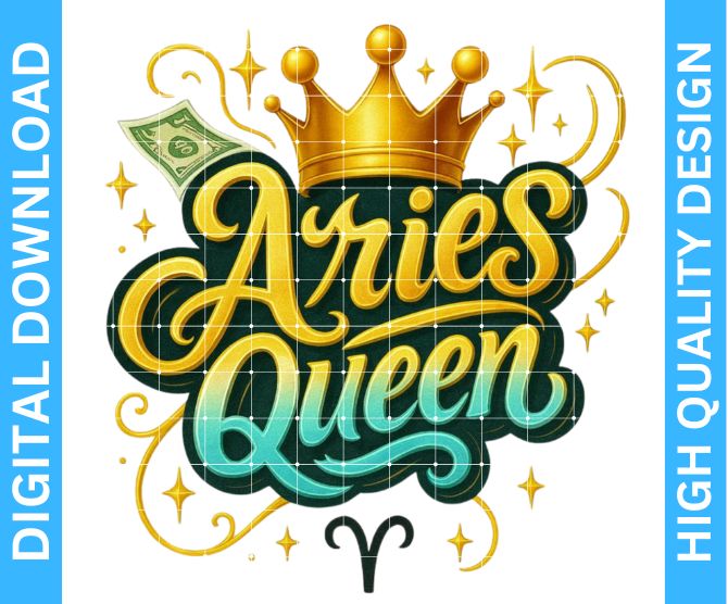 ♈👑 Aries Queen Birthday PNG – High Quality Sublimation & DTF/DTG Digital Download | Transparent Background | Digital Kreative Favors