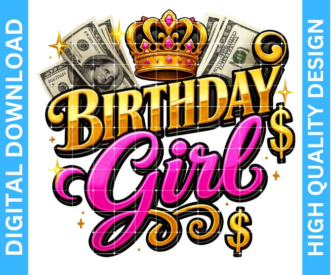 👑 Birthday Girl PNG Design — High Quality Digital Download for Crafters