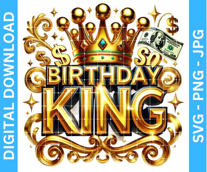 Birthday King Sublimation Design for Men