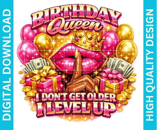 Birthday Queen Level Up PNG, Glam Lips Crown Graphic for Shirts, Sublimation Design