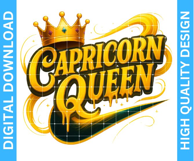 ♑ Capricorn Queen Birthday PNG – High Quality Sublimation & DTF/DTG Digital Download | Transparent Background | Digital Kreative Favors