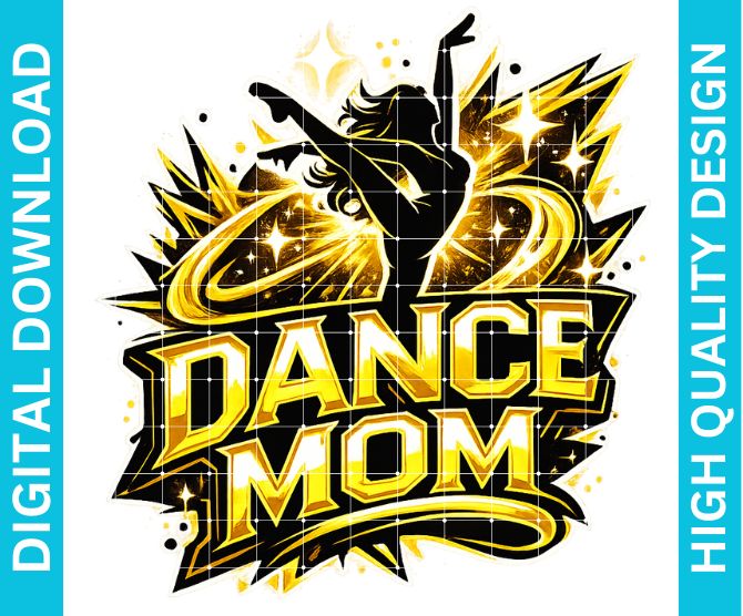Dance Mom PNG Graphic, Proud Supporter Design for Shirts Sublimation Print