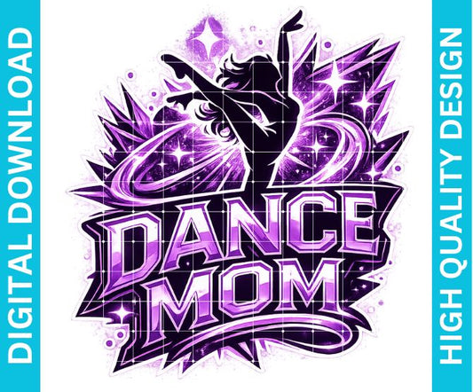 Dance Mom PNG Graphic, Proud Supporter Design for Shirts Sublimation Print