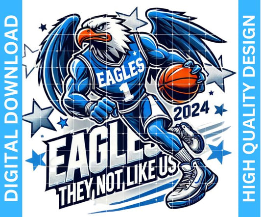 They Not Like Us Eagles Basketball Sublimation Design