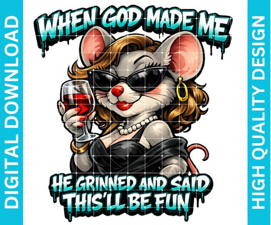 God Made Me Fun PNG, Funny Sarcastic humorous Personality Quote Graphic for Shirts