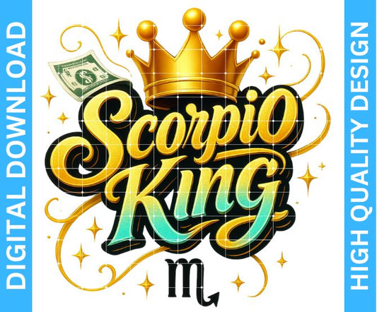 ♏ Scorpio King Birthday PNG Design — High Quality Digital Download for Crafters