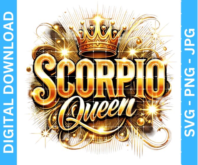 Scorpio Queen Sublimation Birthday Design