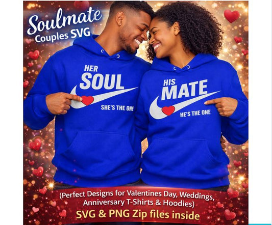 Soulmate Couples Valentines SVG & PNG – High Quality Designs : Perfect for Shirts, Weddings, Valentine's, and Love Themes