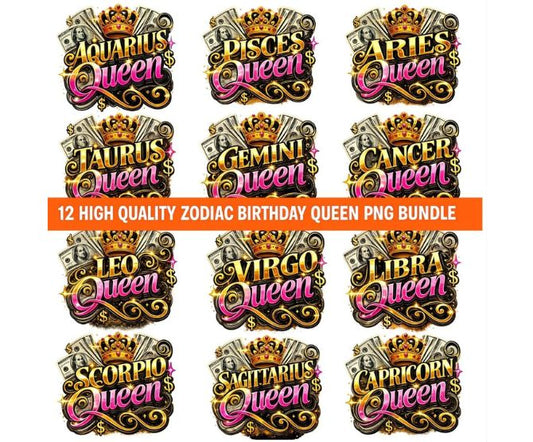 Zodiac Birthday Queen PNG Bundle, Horoscope Graphics Set for Shirts Sublimation Designs